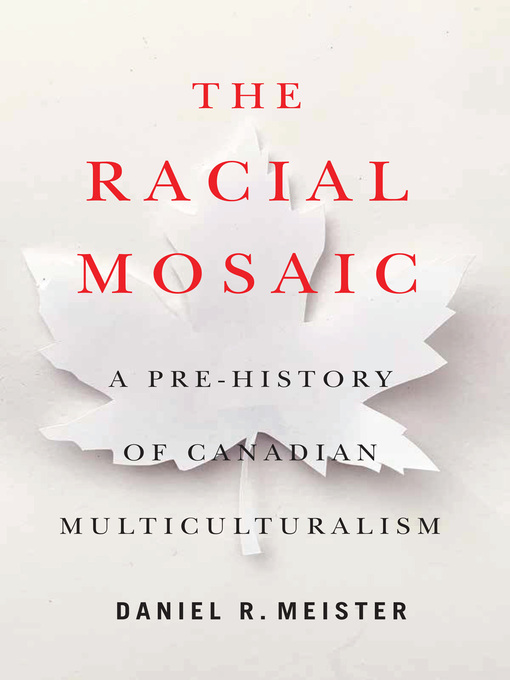 Title details for The Racial Mosaic by Daniel R. Meister - Available